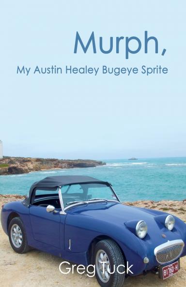 Murph My Austin Healey Bugeye Sprite