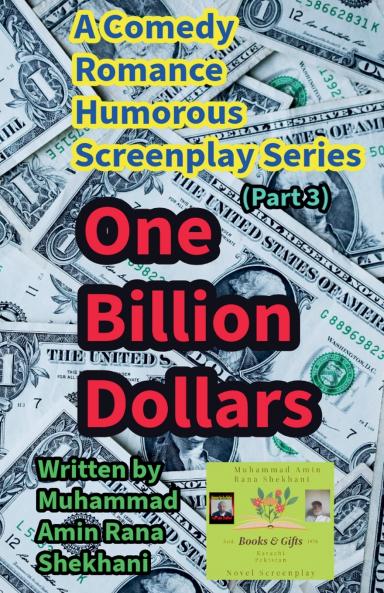 One Billion Dollars. 3. Comedy Romance Humorous Screenplay.