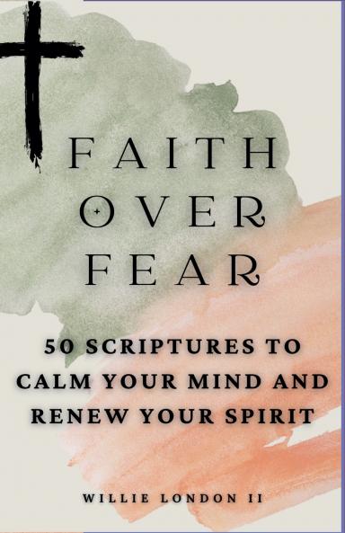 Faith Over Fear