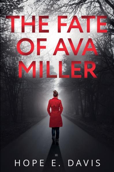 The Fate of Ava Miller