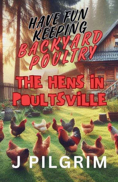The Hens in Poultsville