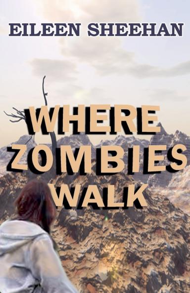 Where Zombies Walk