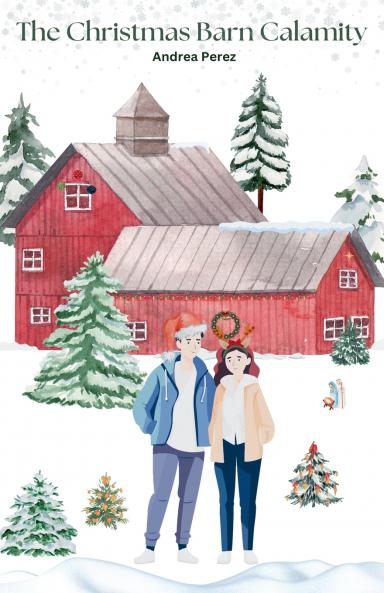 The Christmas Barn Calamity