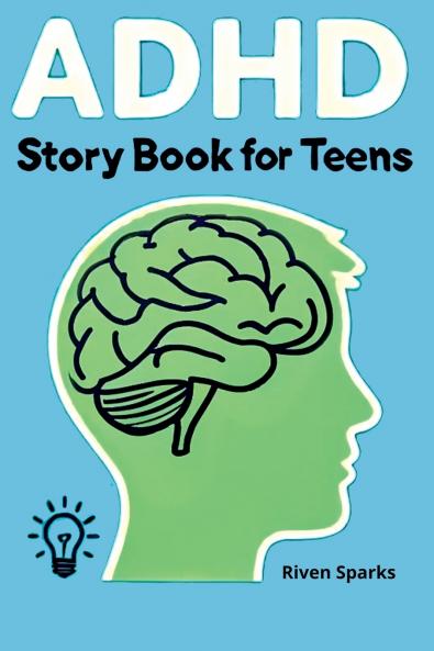 ADHD STORY BOOK FOR TEENS