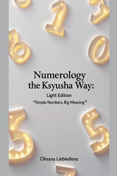Numerology the Ksyusha Way