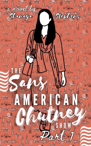 The Sans American Chutney Show