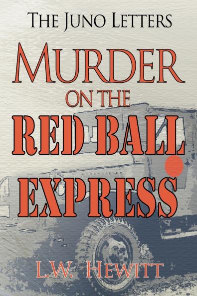 Murder on the Red Ball Express