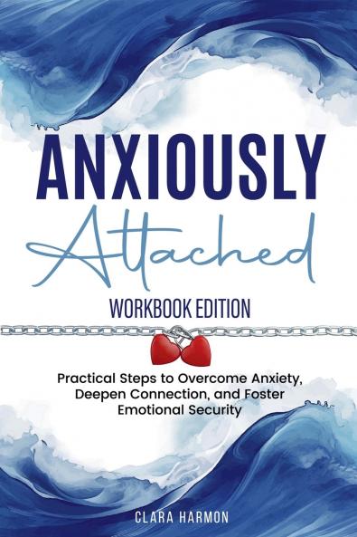 Anxiously Attached