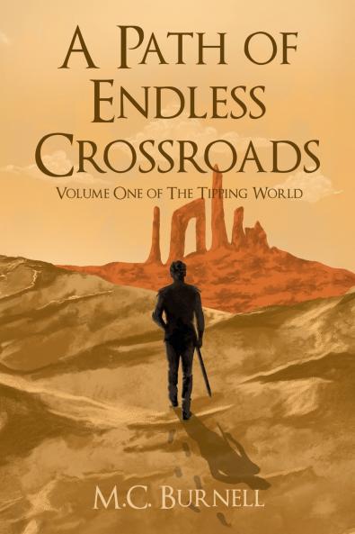 A Path of Endless Crossroads