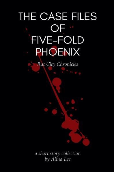 The Case Files of Five-Fold Phoenix