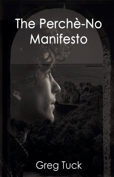The Perchè-No Manifesto