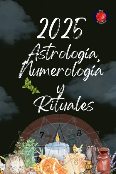 Astrología Numerología y Rituales 2025