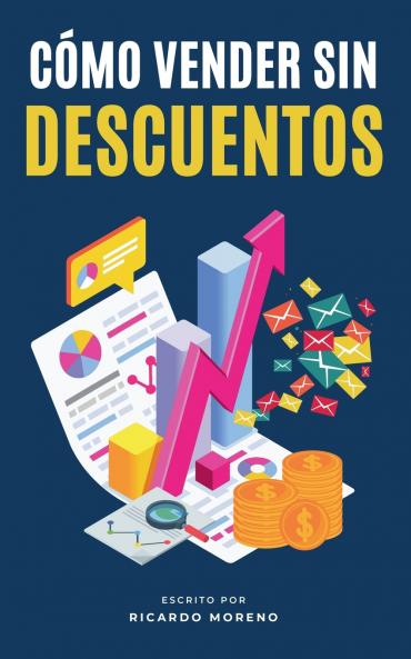 Cómo Vender sin Descuentos
