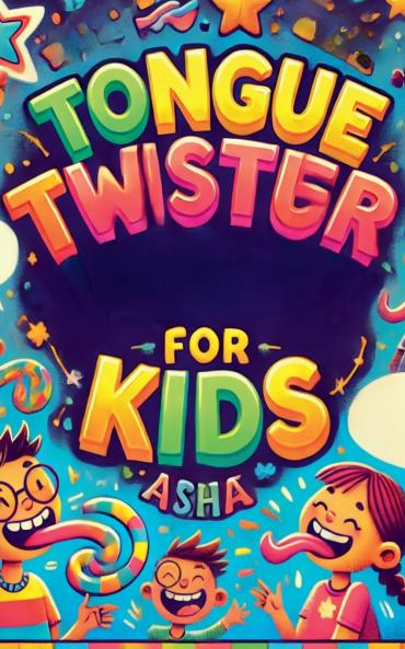 Tongue Twisters for Kids