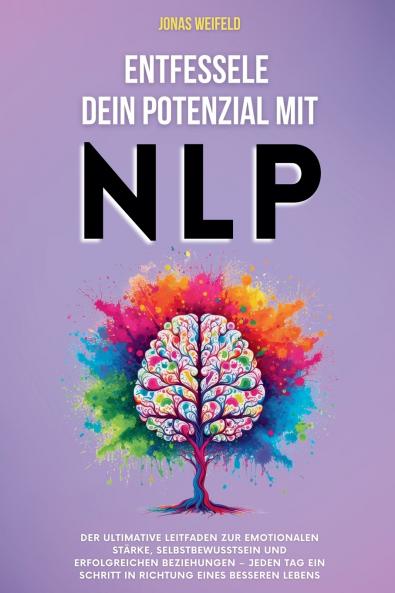 Entfessele dein Potenzial mit NLP