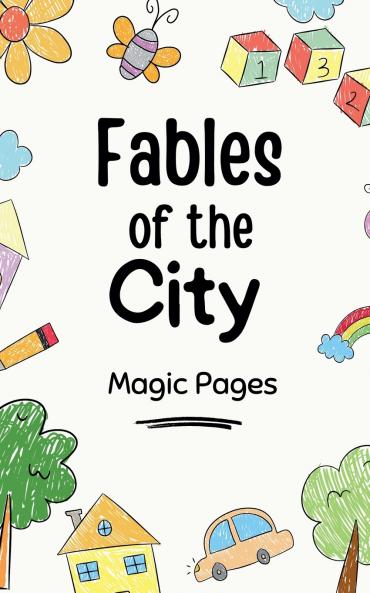 Fables of the City