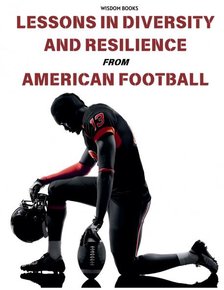 Lessons in Diversity and Resilience from American Football