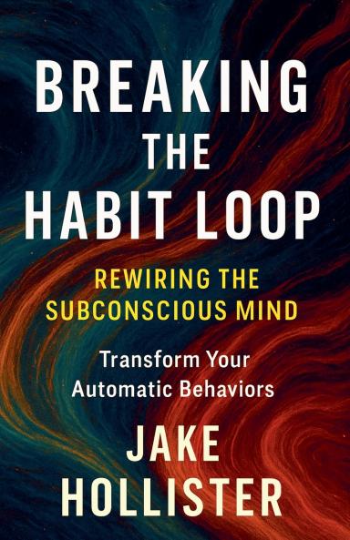 Breaking the Habit Loop