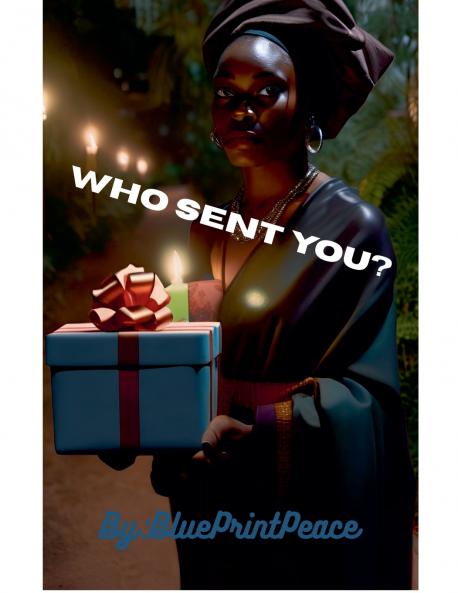 Who Sent You