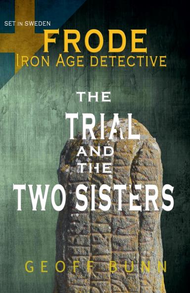 The Trial & The Two Sisters