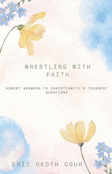 Wrestling with Faith