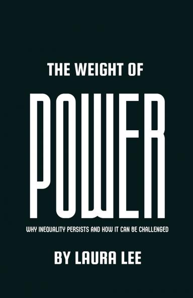 The Weight of Power