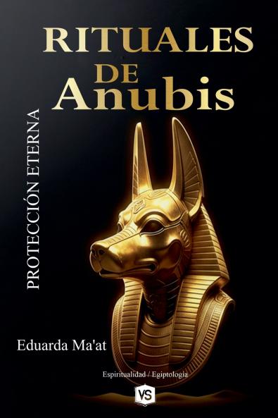 Rituales de Anubis - Protección Eterna