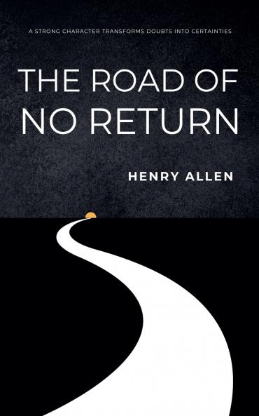 The Road of No Return