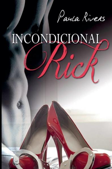Incondicional Rick