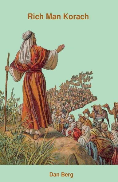 Rich Man Korach