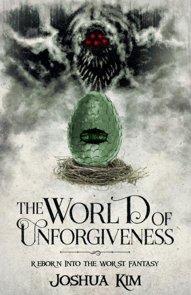 The World of Unforgiveness