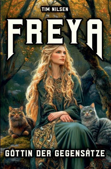 Freya - Goddess Of Opposites