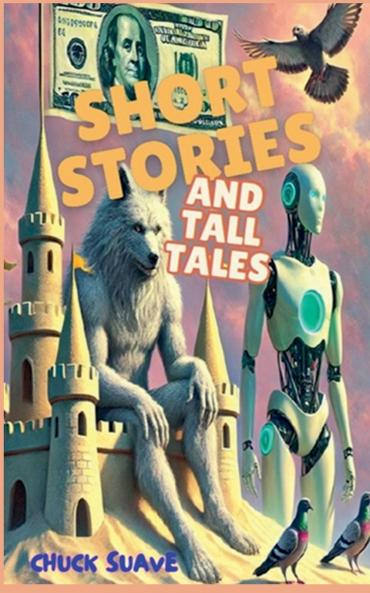 Short Stories And Tall Tales