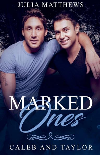 Marked Ones Caleb and Taylor