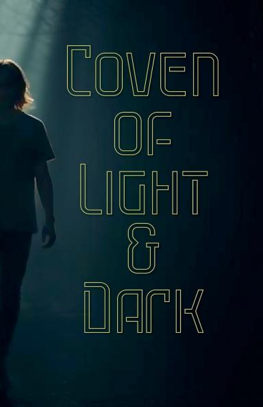 Coven of light and dark