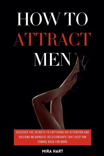 How to Attract Men