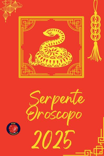 Serpente Oroscopo  2025
