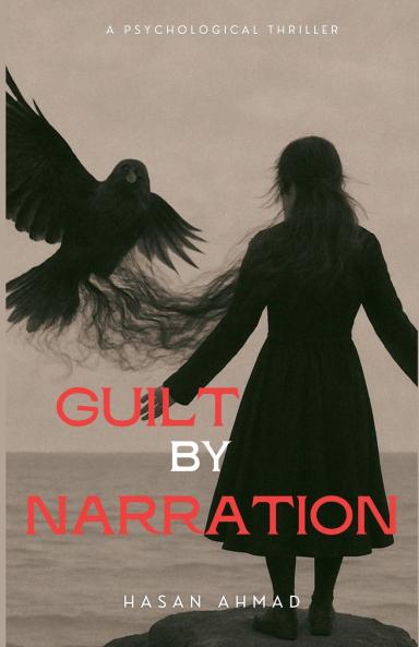 Guilt By Narration
