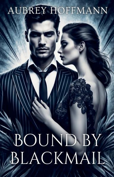 Bound by Blackmail