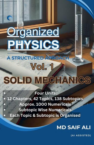 Organized Physics - A Structured Approach