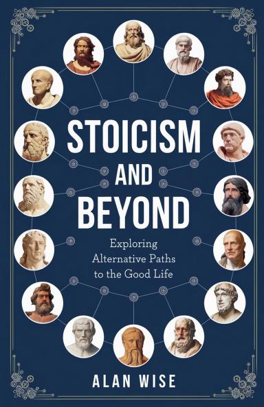 Stoicism and Beyond