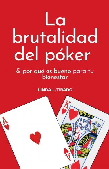 La brutalidad del póker