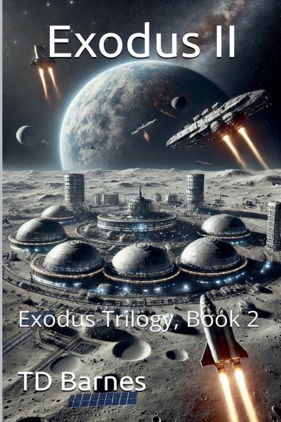 Exodus II - Exodus Trilogy Book 2