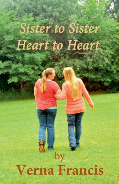 Sister to Sister Heart to Heart