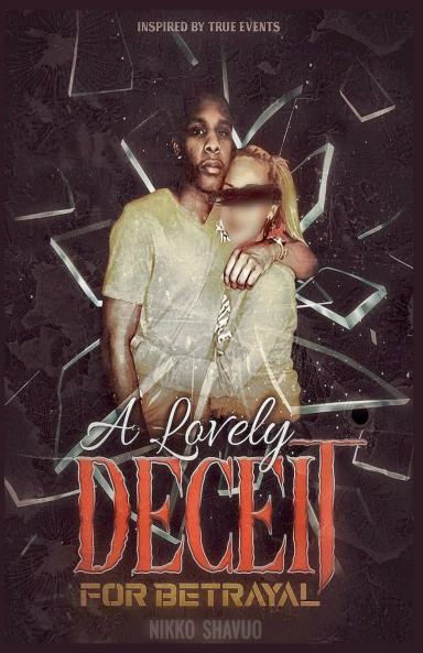A Lovely Deceit for betrayal