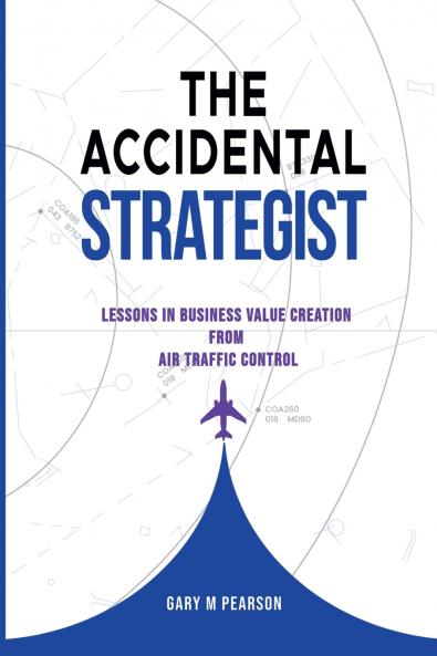 The Accidental Strategist