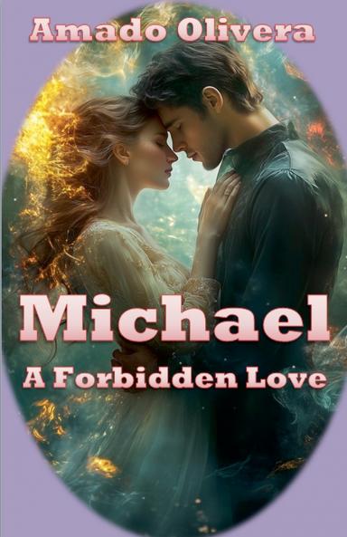 Michael  A Forbidden Love