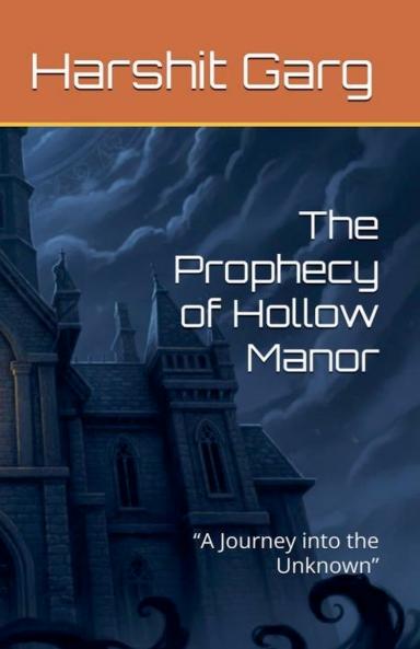 The Prophecy of Hollow Manor