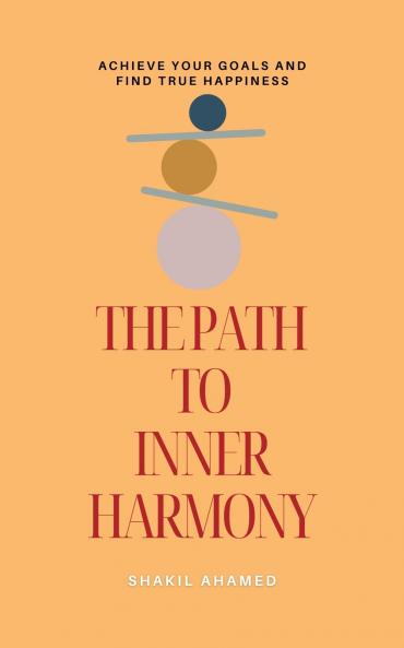 The Path to Inner Harmony
