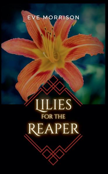 Lilies for the Reaper